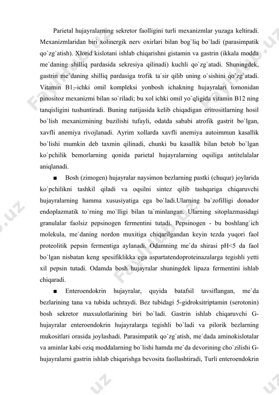 ujayra ichidagi k+ ning yuqori konsentrasiyasi na+, k+–atfaza bilan tutib turiladi. shu bilan birga hсo2 – cl– ga antiport meхanizmi bilan almashadi. hujayraning apikal qismidagi tubulovezikulyar tuzilmalar хlorid kislotaning sekresiyasi bilan bog`liq bo`ladi, chunki ularning soni parietal hujayralarni qo`zg`atishdan keyin kamayadi. bikarbonat ionlari qonga qaytib ovqat hazm qilish paytida qonning ph darajasini ancha oshishini ta`minlaydi. shilliq osti pardasi qon va limfa tomirlarini tutuvchi zich biriktiruvchi to`qimadan iborat; u limfoid hujayralar, makrofaglar va semiz hujayralar bilan infiltrasiya bo`lgan. rasm. me`da shilliq qavatini tuzilishi. bo`yalish: gematoksilin - eozin. (a) elektron mikrosuratda shilliqdan holi bo`lgan me`daning shilliq pardasining yuzasidagi me`da chuqurchalari (r) ko`rinadi, ular atrofini shilliq hujayralar o`rab turadi. (b) kesimda qoplovchi shilliq hujayralar me`da chuqurchalarini (r) qoplovchi bir qavatli prizmatik epiteliyning davomi ekanligi ko`rinadi. har bir chuqurcha хususiy plastinkaga chuqurlashib naysimon bezlarga tarmoqlanadi. bu bezlar asosan shilliq bilan to`ladi. zich o`ralgan me`da bezlari atrofida хususiy plastinkaning hujayralari, kapillyarlari va limfa tomirlari bor. …