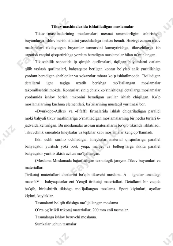 kotaj materiallari. detallarni bir vaqtda bo`qib, birlashtirib tikishga mo`ljallangan moslama. sport kiyimlari, ayollar kiyimi, kuylaklar. tasmalarni bo`qib tikishga mo`ljallangan moslama o`rta og`irlikli trikotaj materiallar, 200 mm enli tasmalar. tasmalarga ishlov beruvchi moslama. sumkalar uchun tasmalar tasmalarga ishlov beruvchi moslama ayollar kostyumi. ayollar kuylagi. yengil materillar kiyim detallarini birlashtirishga mo`ljallangan moslama sport kiyimlari, kuylaklar. ustki materillar. yengil tirikotaj materiallari imitatsion ishlar uchun moslama sport kiyimlari, kuylaklar. ustki materiallar. ip gazlama materiallar materiallar chap tarafdan uzatilganda detallarni tikish mashinalari shim, o`rta va og`ir materiallar materiallar o`ng tarafdan uzatilganda detallarni tikish mashinalari ishchi kiyimlar, o`rta va og`ir materiallar) moslamada ko`zgalmas lineyka vint yordamida mashina platformasiga mahkamlanadi va ochiladigan lineykaga biriktiriladi. ikkita ko`tariladigan yo`naltiruvchi lineykali tepki zich materiallardan tayyorlanadigan ust kiyim va yengil kiyim choklarini bostirib tikishda ishlatiladi. bu moslama bosish tepkisidan yuqoriroqda tepki sterjeniga vint yordamida mahkamlanadi. moslamaning yon tomon yuzalaridagi chuqurchalarga ikkita yo`naltiruvchi lineykalar o`rnatilgan. xar bir bahyaqator yuritilib bo`lgandan keyin tikilayotgan …