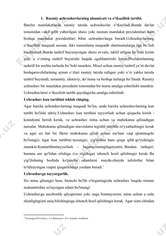 ish kerak. uchrashuvga taklif qilgan odamlarni va ularning bir-biri bilan munosabatlarini ham hisobga olish kerak. agar ular turli xil bo'limlar yoki kompaniyalardan bo'lgan odamlar bo'lsa, unda ishtirok etayotgan har bir kishi va ularning roli to'g'risida bitta chiziqli xulosani tayyorlashga yordam beradi. va nihoyat, agar siz videokonferentsaloqa tizimidan foydalanishni rejalashtirmoqchi bo'lsangiz, siz buyurtma bergan xonada hamma narsaga (yoki hech bo'lmaganda o'zingizni ulash uchun imkoniyatlarga) ega ekanligingizga ishonch hosil qiling va ovozning yaxshi sifati ta'minlanadi. 90% energiyangizni sarflab, ularning nima deyayotganini tushunishga harakat qilganda, kimdir gapirishini tinglashdan ko'ra yomonroq narsa yo'q. tegishli ma'lumotlarni to'plang va yuboring. agar yig'ilishda muhokama qilinadigan ma'lumotlar bo'lsa, har bir qatnashuvchiga uning nusxasini avval yuborilganligiga ishonch hosil qiling. biror kishiga uni yaxshiroq o'tishga ko'proq vaqt berishingiz mumkin, garchi ko'pincha uchrashuvlar oxirgi daqiqada yoki qisqa ogohlantirish bilan rejalashtirilgan bo'lsa ham. bunga qo'shimcha ravishda, agar siz uchrashuvga mezbon bo'lsangiz, sizda bir nechta bosma nusxalar borligiga ishonch hosil qiling, chunki odamlar …