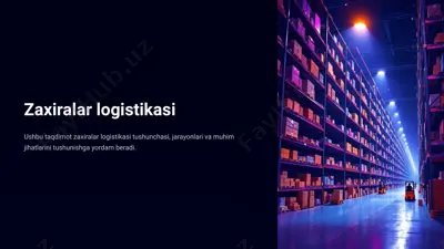 zaxiralar logistikasi — PPTX