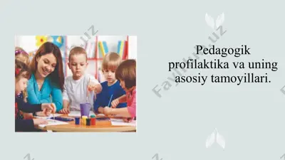 pedagogik profilaktika va uning asosiy tamoyillari — PPTX