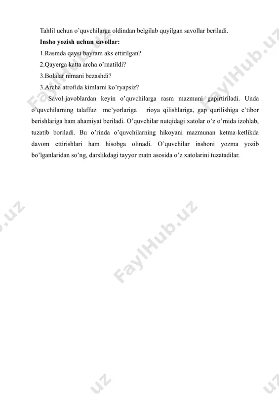 il: “tulki va turna” ertagininig rasmi va matnini “ona tili” darsligi 29-mashqda berilgan. bu o’rinda o’qituvchiga tayyor matndan foydalanish tavsiya etiladi. o’quvchilarning og’zaki hikoyalari eshitilib, muhokama qilinganidan keyin,savollar asosida matn mazmuni mustahkamlanadi. insho yozish uchun savollar: 1. nega hikoyani “tulki va turna” deb nomladingiz? 2. nega ayyor tulki deyilgan? 3. turna nega och qoldi? o’quvchilarga yozma ifodalash tushuntiriladi. o’quvchilar insho yozishga kirishishlaridan oldin qo’llanish mumkin bo’lgan imlosi qiyin va notanish so’zlar ma’nosi izohlanadi. so’ng o’quvchilar mustaqil yozishga kirishadilar. o’quvchilar inshoni yozma yozib bo’lganlaridan so’ng, darslikdagi tayyor matn asosida o’z xatolarini tuzatadilar. “bog’da” reja: 1.aka-singil holsiz yotgan qushchani ko’rib qoldilar. 2.ular qushchani uyda parvarish qilishdi. 3.qushchani uchirib yuborishdi. ilhom va uning singlisi nilufar bog’da aylanib yurishardi. ular qor ustida holsiz yotgan qushchani ko’rib qolishdi. nilufar qushchani qo’liga oldi. aka-singil qushchani uyga olib kelishdi. qushchani yaxshi boqishdi. bahor keldi. kunlar isidi. ular qushchani qo’yib yuborishdi. (37 so’z) imlo: singlisi, yurishardi, qo’yib yuborishdi …