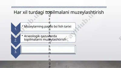 har xil turdagi topilmalarni muzeylashtirish — PPTX