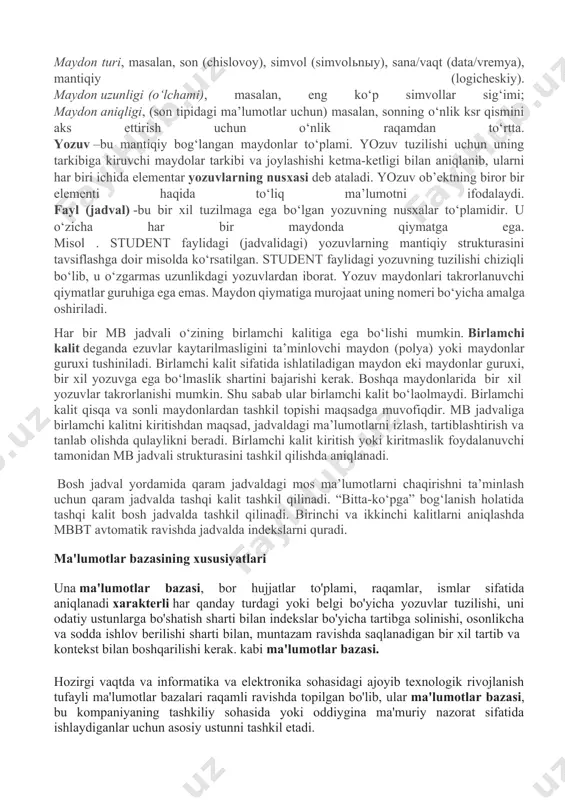 iy va apparat vositalarining murakkab majmuasi bo‘lib, ular yordamida foydalanuvchi ma’lumotlar bazasini yaratish va shu bazadagi ma’lumotlar ustida ish yuritishi mumkin. juda ko‘p turdagi mbbt mavjud. ular o‘z maxsus dasturlash tillariga ham ega bo‘lib, bu tillarga subd buyruqli dasturlash tillari deyiladi. mbbtga oracle, clipper, paradox, foxpro, access va boshqalarni misol keltirish mumkin. m a ‘ l u m o t l a r b a z a s i n i b o sh q a r i sh t i z i m i – bu ma’lumotlar bazasini yaratish, ularni dolzarb holatini ta’minlash va undagi zarur axborotni topish ishlarini tashkil etish uchun mo‘ljallangan dasturlar majmui va til vositasidir. ma’lumotlar bazasi tushunchasi maydon, yozuv, fayl (jadval) kabi elementlar bilan chambarchas bog‘liq . maydon-bu ma’lumotlarni mantiqiy tashkil etishni elementar birligi bo‘lib, u axborotni eng kichik va bo‘linmas birligi bo‘lgan rekvizitga mos keladi. maydonni tasvirlash uchun quyidagi tavsiflardan foydalaniladi: maydon turi, masalan, …