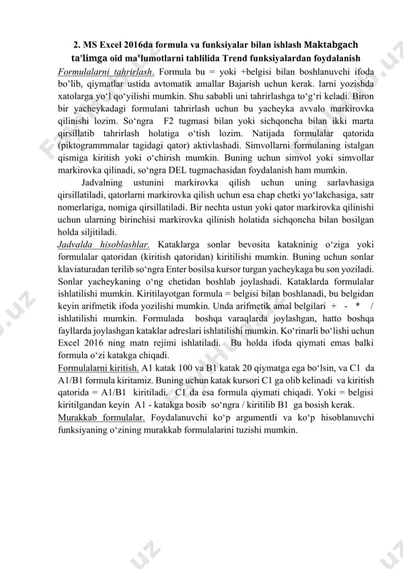 lda hisoblashlar. kataklarga sonlar bevosita katakninig o‘ziga yoki formulalar qatoridan (kiritish qatoridan) kiritilishi mumkin. buning uchun sonlar klaviaturadan terilib so‘ngra enter bosilsa kursor turgan yacheykaga bu son yoziladi. sonlar yacheykaning o‘ng chetidan boshlab joylashadi. kataklarda formulalar ishlatilishi mumkin. kiritilayotgan formula = belgisi bilan boshlanadi, bu belgidan keyin arifmetik ifoda yozilishi mumkin. unda arifmetik amal belgilari + - * / ishlatilishi mumkin. formulada boshqa varaqlarda joylashgan, hatto boshqa fayllarda joylashgan kataklar adreslari ishlatilishi mumkin. ko‘rinarli bo‘lishi uchun excel 2016 ning matn rejimi ishlatiladi. bu holda ifoda qiymati emas balki formula o‘zi katakga chiqadi. formulalarni kiritish. a1 katak 100 va b1 katak 20 qiymatga ega bo‘lsin, va c1 da a1/b1 formula kiritamiz. buning uchun katak kursori c1 ga olib kelinadi va kiritish qatorida = a1/b1 kiritiladi. c1 da esa formula qiymati chiqadi. yoki = belgisi kiritilgandan keyin a1 - katakga bosib so‘ngra / kiritilib b1 ga bosish kerak. murakkab formulalar. foydalanuvchi ko‘p …