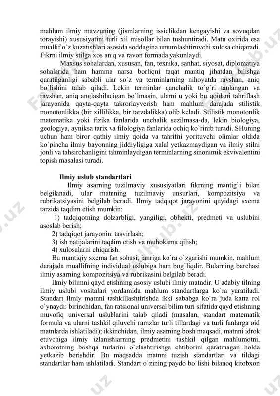 ptichg’i» yozda tundrada qushlarning to`planadigan joylari), qo`y peshonalari (barang’i lbq-qadimgi muzlik silliqlanib ketgan do`ngliklar), ilon izi (meandr), uchar yulduz (meteor), quyruqli yulduz (kometa), somon yo`li va boshqalar. albatta, ilmiy uslubdagi obrazlilik ilmda ilmiylikni belgilasa, badiiy adabiyotda qo`llaniladigan jihati esa o`quvchiga estetik tahsir ko`rsatish vazifasini bajaradi. obrazlilik (emotsionallik) kategoriyasi agar ilmiy stilda «so`ngan, nursiz» holda ko`rinsa, badiiy adabiyotda esa «jonli» tarzda namoyon bo`ladi. masalan, uchar yulduz, somon yo`li astranom uchun, avvalo, termin vasifasini o`taydi, yozuvchi uchun esa bu so`z birikmalari o`xshatish yoki obrazli ifoda manbai bo`lishi mumkin. ilmiy uslubning barcha belgi - alomatlari ularning har birida o`ziga xos bir shaklda takrorlanadi. masalan, ilmiy stilning ommabop variantida yozilgan biror fanga oid kitob, maqola va lektsiyalar shu fan masalalari bilan tanish bo`lmagan kishilar uchun mo`ljallanganda material ularga tushunarli shaklda bayon etiladi, fikr jonli va qiziqarli qilib tushuntiriladi, ilmiy terminlar kam qo`llanadi, umuman tanish bo`lmagan termin va mavhum formulalaro`rniga konkret tasviriy materiallarga kengroq o`rin …