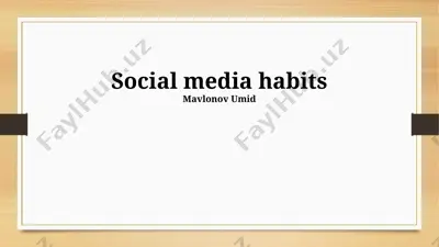 social media habits — PPTX