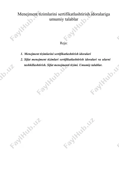 menejment tizimlarini sertifikatlashtirish idoralariga umumiy talablar — DOC