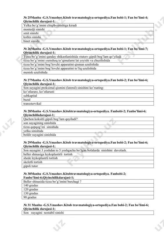 li bog’lam quyiladi? son suyagining sinishida tizza qopqog’ini sinishida yelka sinishida boldir suyagini sinishida № 29мanba -g.s.ymashov.kitob travmatologiya-ortopediya.fаn bobi-2; fan bo’limi-6; qiyinchilik darajasi-1; son suyagini 3 yoshdan to 5 yoshgacha bo’lgan bolalarda sinishini davolash. beller shinasiga leykoplastirli tortish shede leykoplastrli tortish skeletli tortish gipsli tutor № 30мanba -g.s.ymashov.kitobtravmatologiya-ortopediya. fаnbobi-2; fanbo’limi-6;qiyinchilikdarajasi-1; beller shinasida tizza bo’g’imini burchagi ? 140 gradus 120 gradus 130 gradus 90 gradus № 31 мanba -g.s.ymashov.kitob travmatologiya-ortopediya.fаn bobi-2; fan bo’limi-6; qiyinchilik darajasi-1; son suyagini nostabil sinishi qiyshiq ko’ndalang suyak usti pardasi ostidan «yashil novdasimon » tipda sinish № 32мanba -g.s.ymashov.kitob travmatologiya-ortopediya.fаn bobi-2; fan bo’limi-7; qiyinchilik darajasi-1; menisk shikastlanishida xarakterli simptomlar? «bo’g’im blokadasi» simptom pirogova simptom «yopishgan tovon » siptom «orqaga yurish » simptomi № 33мanba -g.s.ymashov.kitob travmatologiya-ortopediya.fаn bobi-2; fan bo’limi-9; qiyinchilik darajasi-1; chanoqni chetki sinishi dumgaza va dumning sinishi malgenya sinishi qov suyagi shoxi sinishi simfiz sinishi № 34мanba -g.s.ymashov.kitob travmatologiya-ortopediya.fаn bobi-2; fan bo’limi-10; qiyinchilik darajasi-1; umurtqani shikastlanishiga …