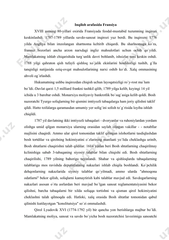 bosh shtatlarning chaqirilmay kclinishiga sabab 3-tabaqaning siyosiy talablar bilan chiqishi edi. bosh shtatlarning chaqirilishi, 1789 yilning bahoriga tayinlandi. shahar va qishloqlarda tabaqalarning talablariga mos ravishda deputatlarning nakazlari ishlab chiqila boshlandi. ko`pchilik dehqonlarning nakazlarida siyosiy talablar qo`yilmadi, ammo ularda "ahmoqona odatlarni" bekor qilish, soliqlarni kamaytirish kabi talablar mavjud edi. savdogarlarning nakazlari asosan o`rta asrlardan beri mavjud bo`lgan sanoat reglamentatsiyasini bekor qilishni, barcha tabaqalarni bir xilda soliqqa tortishni va qisman qirol hokimiyatini cheklashni talah qilmoqda edi. hatloki, xalq orasida bosh shtatlar tomonidan qabul qilinishi kutilayotgan "konslitutsiya" so`zi ommalashdi. qirol lyudovik xvi (1774-1792 yil) bir qancha yon berishlarga majbur bo`ldi. mamlakatning moliya, sanoat va savdo bo`yicha bosh nazoratchisi lavozimiga sanoatchi moliyachilar orasida tashkil bo`lgan mo`tadil islohotlar tarafdori, shveytsariyalik bankir nckker taklif qilindi. saylovchilarning sonidan kelib chiqqan holda, 3-tabaqa deputatlarining soni 2 marotabaga oshdi. mamlakatning 25 yoshga yetgan, doimiy yashasb joyiga ega bo`lgan va soliqlarni to`lab turgan barcha erkak aholisi saylash huquqiga ega edi. …