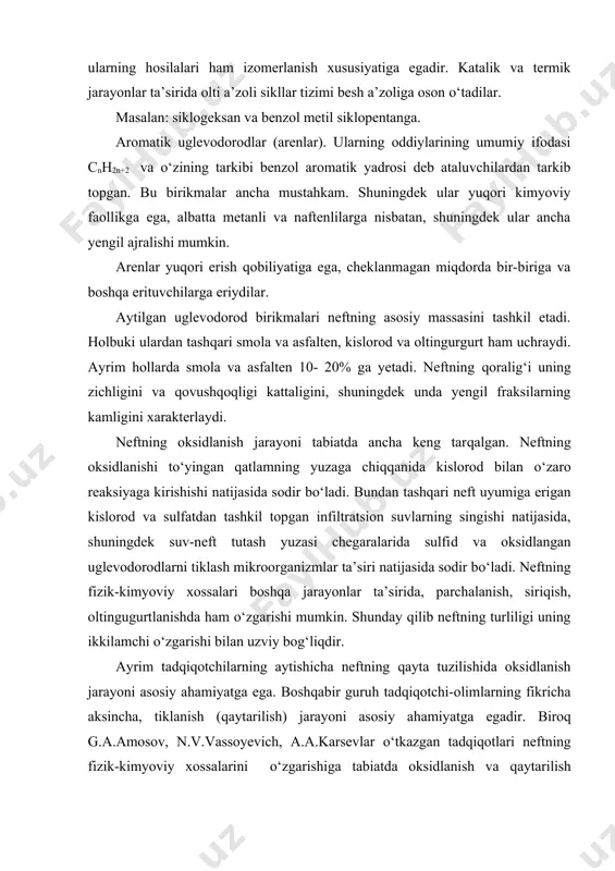 va qaytarilish jarayonlarining (ma’lum bir geologik va geokimyoviy sharoitlarga bog‘liq) ta’siri juda katta ekanligini kо‘rsatadi. uglevodorodlar 1-jadval № nomi belgisi atom massasi 1. metan ch4 16 2. etan c2h6 30 3. propan c3h8 44 4. butan c4h10 58 5. pentan c5h12 72 6. geksan c6h14 86 7. geptan c7h16 100 8. nonan c8h18 114 9. oktan c9h20 128 10. dekan c10h22 142 uglevodorodlar (s) ning: gazsimon, suyuq va qattiq atomlar birikmasi quyidagicha s1- c4, c5 –c15, c16 va undan yuqori turli rayonlarda olinadigan neftlar, ba’zan bir rayonda turli quduqlardan olinadigan neftlar u’zlarining fizikaviy va kimyoviy xususiyatlari bilan bir — birlaridan farq qiladi. neftning bu xususiyatlari ularni qayta ishlashni yu’nalishini belgilash uchun katta ahamiyatga ega. bir xil klassga tegishli neftlarni birga qu’shib qayta ishlanishi tavsiya etiladi. mamlakatimizda grozniy taklif qilgan neftni ilmiy klasifikatsiyasi, ularni tarkibidagi qaysi uglevodorodlarning ku’pligiga qarab belgilanadi: parafinli, parafin —naftenli, naftenli, parafinnaften — aromatikali, naften — aromatikali va …