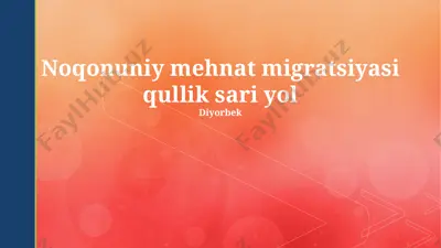noqonuniy mehnat migratsiyasi: qullikka yo'l — PPTX