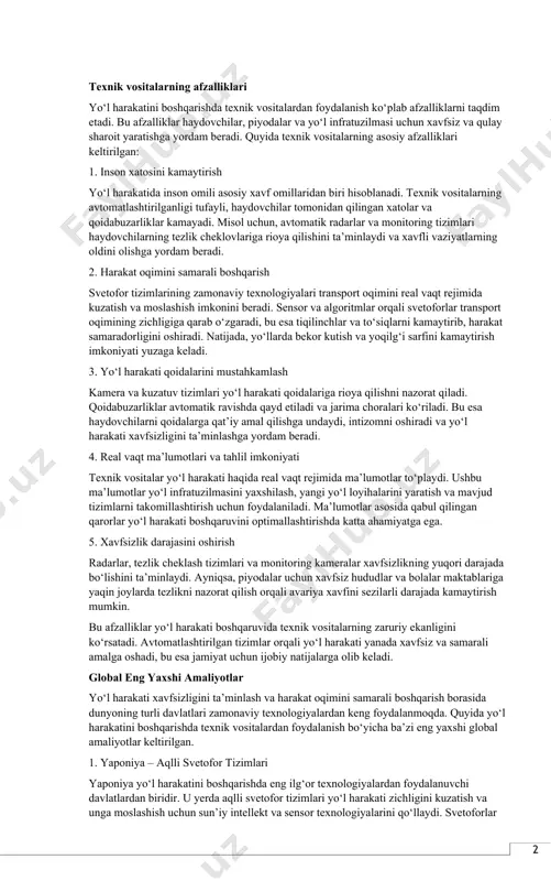 iy svetoforlar vaqt intervallari asosida ishlagan bo‘lsa, hozirgi kunda bu tizimlar real vaqt rejimida transport oqimini kuzatish va unga moslashish imkoniyatiga ega. sensorlar va intellektual boshqaruv algoritmlari orqali svetoforlarning yonish vaqtlari transport oqimi zichligiga qarab avtomatik tarzda o‘zgaradi. bu usul transport tiqilinchlarini kamaytiradi, piyodalar va transport vositalari uchun xavfsiz sharoit yaratadi. kuzatuv va monitoring tizimlari kamera va monitoring tizimlari orqali yo‘l harakati qoidalariga rioya qilish nazorat qilinadi. bu tizimlar svetofor ostida qoidabuzarliklarni, yo‘l belgilari va qoidalarga amal qilmaslik holatlarini aniqlashda qo‘llaniladi. kamera tizimlari nafaqat yo‘l harakati intizomini saqlashga yordam beradi, balki sodir bo‘lishi mumkin bo‘lgan qoidabuzarliklar va xavfli vaziyatlarni ham oldindan payqash imkonini beradi. shuningdek, monitoring tizimlari yig‘ilgan ma’lumotlar asosida yo‘l infratuzilmasini yaxshilash va kelajak rejalashtirishda ham muhim manba hisoblanadi. radar va tezlikni o‘lchash tizimlari tezlik o‘lchash tizimlari haydovchilarning tezlik cheklovlariga rioya qilishlarini ta’minlashda muhim rol o‘ynaydi. radarlash tizimlari va avtomatik tezlik o‘lchash kameralarining joriy etilishi natijasida ortiqcha tezlik bilan …