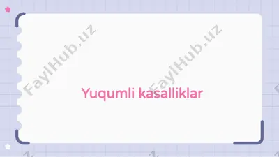 yuqumli kasalliklar 2 — PPTX