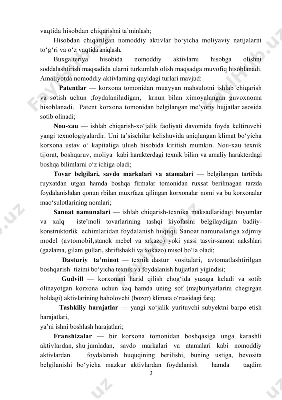 diy aktivlarni boshqa aktivlardan ajratilgan holda guruhlarga bulib, ularni hisobgaolishni tashkil qilish; nomoddiy aktivlarni joriy hisobda va buxgalteriya balansida tegishli andozalarga doir me’yoriy hujjatlarga asosan to‘g‘ri va o‘z vaqtida baholash; korxonaga mavjud va kamyob tushgan nomoddiy aktivlar bo‘yicha buxgalteriya hisobi ozalariga va me’yoriy hujjatlarga asosan amortizatsiya hisoblash; mavjud nomoddiy aktivlardan zarur joyda tadbirkorlik va ishbilarmonlik bilan samarali foydalanishni tashkil qilish; eskirgan, xo‘jalik uchun oshikcha bo‘lgan nomoddiy aktivlarni o‘z vaqtida hisobdan chiqarishni ta’minlash; hisobdan chiqarilgan nomoddiy aktivlar bo‘yicha moliyaviy natijalarni to‘g‘ri va o‘z vaqtida aniqlash. buxgalteriya hisobida nomoddiy aktivlarni hisobga olishni soddalashtirish maqsadida ularni turkumlab olish maqsadga muvofiq hisoblanadi. amaliyotda nomoddiy aktivlarning quyidagi turlari mavjud: patentlar — korxona tomonidan muayyan mahsulotni ishlab chiqarish va sotish uchun ;foydalaniladigan, krnun bilan ximoyalangan guvoxnoma hisoblanadi. patent korxona tomonidan belgilangan me’yoriy hujjatlar asosida sotib olinadi; nou-xau — ishlab chiqarish-xo‘jalik faoliyati davomida foyda keltiruvchi yangi texnologiyalardir. uni ta’sischilar kelishuvida aniqlangan klimat bo‘yicha korxona ustav o‘ kapitaliga …