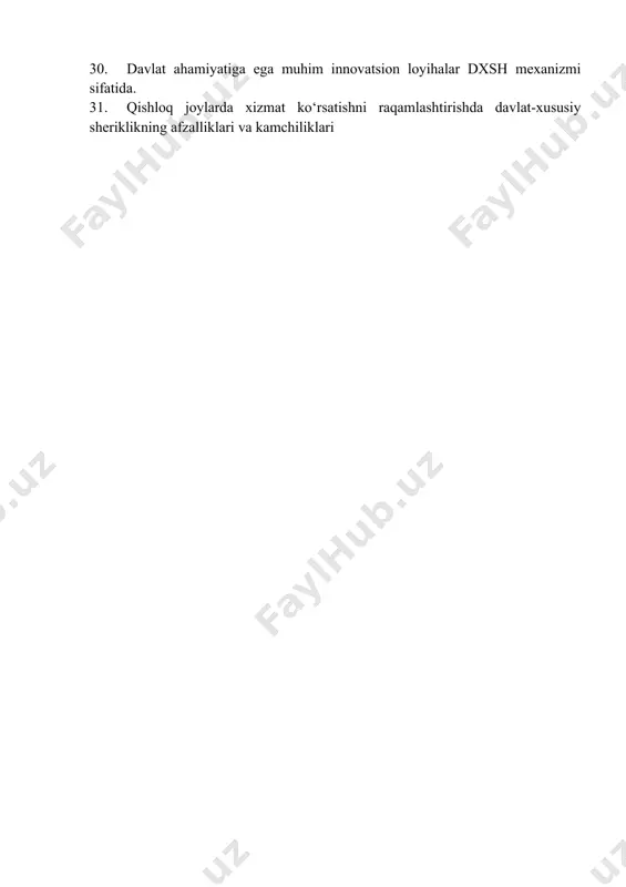izmi sifatida. 31. qishloq joylarda xizmat ko‘rsatishni raqamlashtirishda davlat-xususiy sheriklikning afzalliklari va kamchiliklari