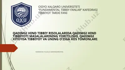 qadimgi hind tibbiyoti va uning o'ziga xos tomonlari — PPTX