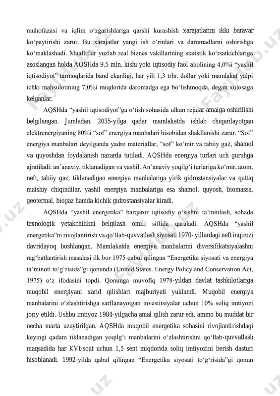 ’minoti to‘g‘risida”gi qonunda (united states. energy policy and conservation act, 1975) o‘z ifodasini topdi. qonunga muvofiq 1978-yildan davlat tashkilotlariga muqobil energiyani xarid qilishlari majburiyati yuklandi. muqobil energiya manbalarini o‘zlashtirishga sarflanayotgan investitsiyalar uchun 10% soliq imtiyozi joriy etildi. ushbu imtiyoz 1984-yilgacha amal qilish zarur edi, ammo bu muddat bir necha marta uzaytirilgan. aqshda muqobil energetika sohasini rivojlantirishdagi keyingi qadam tiklanadigan yoqilg‘i manbalarini o‘zlashtirishni qo‘llab-quvvatlash maqsadida har kvt-soat uchun 1,5 sent miqdorida soliq imtiyozini berish dasturi hisoblanadi. 1992-yilda qabul qilingan “energetika siyosati to‘g‘risida”gi qonun (united states, energy policy act) ustun darajada muqobil energetika texnologiyalarini tijoratlashtirishga va bozorlarga kirib borishdagi to‘siqlarni qisqartirishga yo‘naltirilgan edi. mazkur qonun muddati bir necha bor uzaytirilib, 2012-yilda muqobil energetika sohasini qo‘llab-quvvatlash bo‘yicha soliq imtiyozlari ko‘paygandan keyin o‘z kuchini yo‘qotdi. 2005-yilda esa hukumat tomonidan muqobil energiyani iste’mol qilish minimumi to‘g‘risidagi qonun qabul qilindi. hozirgi vaqtda aqsh federal hukumati elektrenergiyaning 7,5%ini shamol energiyasidan oladi. global moliyaviy inqiroz davrida qabul qilingan …