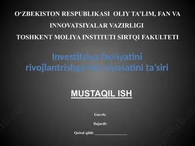 investitsiya faoliyatini rivojlantrishga foiz siyosatini ta’siri — PPTX