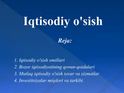 iqtisodiy o'sish — PPTX