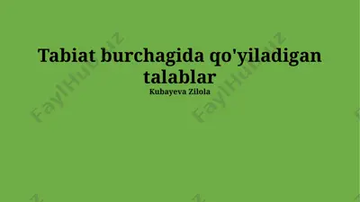 tabiat burchagida qo'yiladigan talablar — PPTX
