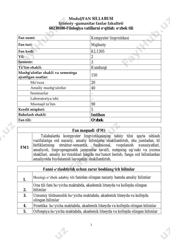 a vazifalari 2 м3 tabiiy tilni qayta ishlash va modellashtirish 2 м4 matnni qayta ishlash bosqichlari 2 m5 lingvistik resurslar 2 m6 kompyuter leksikografiyasi 2 m7 til korpuslari 2 m8 milliy korpus 2 m9 milliy korpus 2 m10 lingvistik bazalarni shakllantirish usullari 2 jami: 20 mashg‘ulotlar shakli: amaliy mashg‘ulot (a) a1 tabiiy tilni qayta ishlash (nlp) usullari 2 a2 tabiiy tilni modellashtirish 2 a3 grammatik qoidalar 2 a4 so‘z tartibi va grammatik qoidalar 2 a5 lingvistik resurslar – tezaurus, ontologiya 2 a6 lingvistik resurslar – tezaurus, ontologiya 2 a7 lingvistik resurslar – matnlar 2 a8 lingvistik resurslar – matnlar 2 a9 mashina tarjimasida lingvistik muammolar 2 a10 mashina tarjimasi 2 a11 korpus yaratish 2 a12 grammatik annotatsiyalash 2 a13 semantik annotatsiyalash 2 a14 matnning grafematik tahlili 2 a15 morfologik tahlil 2 a16 morfologik tahlil 2 a17 o‘zbek tilining morfologik lug‘atini shakllantirish 2 6 a18 o‘zbek tilining morfologik lug‘atini shakllantirish 2 …