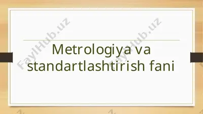 metrologiya va standartlashtirish fani — PPTX