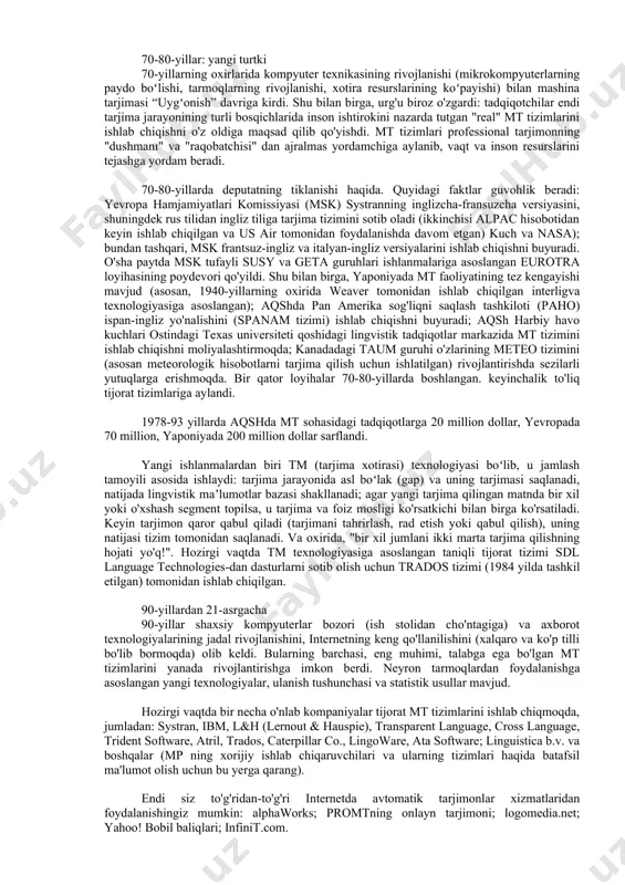 hlariga kelib, mt sohasida aqsh va evropada bir qator tadqiqot guruhlari ishladilar. ushbu tadqiqotlarga katta mablag 'sarflandi, ammo natijalar tez orada investorlarni hafsalasi pir qildi. o'sha yillarda mt ning past sifatining asosiy sabablaridan biri texnik vositalarning cheklangan imkoniyatlari edi: undagi ma'lumotlarga sekin kirish bilan xotiraning kichik hajmi, yuqori darajadagi dasturlash tillaridan to'liq foydalana olmaslik, kitoblarni sotib olish. dasturiy ta'minotni ishlab chiqish. yana bir sabab lingvistik muammolarni hal qilish uchun zarur bo'lgan nazariy asosning yo'qligi edi, buning natijasida dastlabki mt tizimlari matnlarni hech qanday sintaktik (va undan ham ko'proq semantik) yaxlitliksiz so'zma-so'z tarjimasiga qisqartirildi. 1959 yilda faylasuf yohoshua bar-hillel yuqori sifatli to'liq avtomatik mt (fahqmt) ga printsipial jihatdan erishish mumkin emasligini ta'kidladi. misol tariqasida u qalam so‘zining to‘g‘ri tarjimasini topish masalasini quyidagi kontekstda keltirdi: jon o‘yinchoq qutisini qidirdi. nihoyat u topdi. quti qalam ichida edi. jon juda xursand edi. (jon o'yinchoq qutisini qidirayotgan edi. nihoyat topib oldi. quti bolalar maydonchasida edi. …