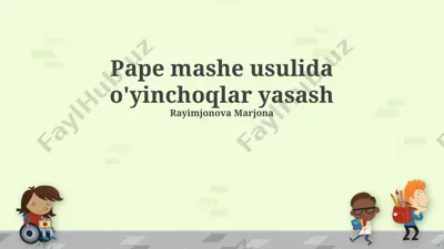 o'yinchoqlar yasash — PPTX