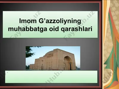 imom g’azzoliyning muhabbatga oid qarashlari — PPT