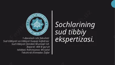 sochlarining sud tibbiy ekspertizasi — PPTX