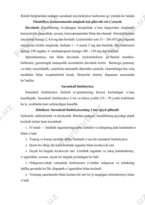 a va keksa yoshli (35—70 yosh) kishilarda ko’p, yoshlarda kam uchraydigan kasallik. klinikasi. surunkali limfoleykozning 3 turi qayd qilinadi: leykemik, subleykemik va aleykemik. bundan tashqari, kasallikning quyidagi atipik kechish turlari ham kuzatiladi: 1. o’smali — limfatik tugunlarning katta xaltalari va taloqning juda kattalashuvi bilan o’tadi. 2. tomoq va burun atrofida diffuz limfatik o’suvchi surunkali limfoleykoz. 3. qorin bo’shlig’ida katta limfatik tugunlar bilan kechuvchi turi. 4. suyak ko’migida kechuvchi turi. limfatik tugunlar va taloq kattalashmay, o’zgarishlar, asosan, suyak ko’migida joylashgan bo’ladi. 5. oshqozon-ichak variantida limfomotoz o’sishlar oshqozon va ichakning shilliq qavatida bo’lib, dispeptik o’zgarishlar bilan kechadi. 6. terining zararlanishi bilan kechuvchi turi ko’p tarqalgan eritrodermiya bilan o’tadi. kasallikning kechishi. surunkali limfoleykoz kechishining 3- bosqichi qayd qilinadi. birinchi — boshlang’ich davri nisbatan uzoq (2—3 yil) bo’lib, bemor ahvoli qoniqarli bo’ladi, limfatik tugunlar, taloq va jigarning kattalashganligi, qondagi va ko’mikdagi kasallikka xos o’zgarishlar tasodifan aniqlanadi. ikkinchi — kasallikning zo’rayish davrida limfatik tugunlar, jigar …