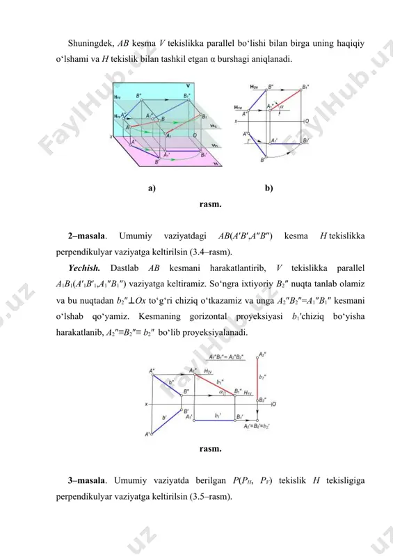 i d1′e1′ esa ox o‘qiga parallel bo‘ladi. rasm. 3. izlangan masofaning proyeksiyalarini tekislikning berilgan proyeksiyalarida yasash uchun d nuqtaning d′ va d″ proyeksiyalaridan tekislikning h(h′, h″) gorizontali va f (f′, f″) frontaliga tushirilgan perpendikulyarlar proyeksiyalari bilan aniqlanadi. parallel harakatlantirishning qoidasiga muvofiq e nuqtaning e″ va e′ proyeksiyalarini ko‘rsatilgan yo‘nalish bo‘yisha d′ va d″ proyeksiyalardan tekislikka tushirilgan perpendikulyarning proyeksiyalarida topamiz. 5–masala. sabd(s′a′b′d′, s″a″b″d″) ikki yoqli burchakning haqiqiy kattaligi parallel harakatlantirish usulidan foydalanib aniqlansin (3.8–rasm). yechish: 1. ab qirrani v tekislikka parallel qilib joylashtiriladi. buning uchun chizma maydonining ixtiyoriy joyida a′b′–a1′b1′ va a1′b1′∥ox qilib joylashtiriladi. 2. a1′ va b1′ nuqtalarga nisbatan d1′, s1′ nuqtalarni planimetrik yasashlardan foydalanib yasaymiz. hosil bo‘lgan a1, s1′, b1′ va d1′ nuqtalar yangi gorizontal proyeksiya bo‘ladi. 3. parallel harakatlantirish qoidasiga asosan a″, s″, b″ va d″ nuqtalar ox o‘qiga parallel chiziq bo‘yisha harakat qilganligidan a1″, s1″, b1″ va d1″ yangi frontal proyeksiyalari yasaladi. 4. ab qirrani h tekisligiga …