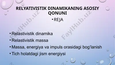relyativistik dinamikaning asosiy qonuni — PPTX