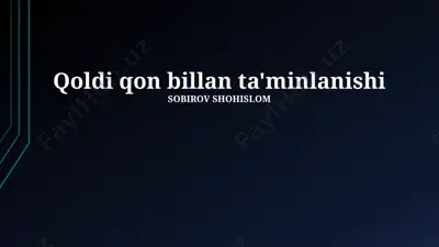 qoldi qon ta'minlanishi haqida taqdimot — PPTX
