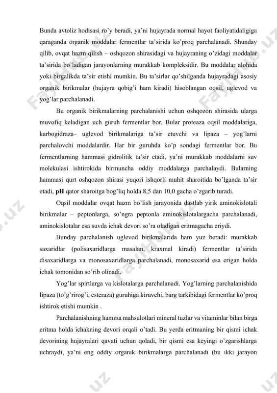 o’ldirish hisoblanadi. so’ngra hujayradan suv tortib olinish, bu hujayradagi organik va anorganik moddalar erish va parchalanish, eng keyin esa oziq moddalari bo’lgan eritmani ichak tomonidan so’rib olinish jarayoni yuz beradi. bu hamma vazifalarni bajarish uchun ichak shirasida juda ko’p fermentlar va boshqa katalizator moddalar bo’ladi. shu bilan birga ovqat hazm bo’lish jarayonida barg hujayrasidagi fermentlar ham ishtirok etadi; protoplazma buzilgandan keyin uning faoliyati aktivlashadi. bunda avtoliz hodisasi ro’y beradi, ya’ni hujayrada normal hayot faoliyatidaligiga qaraganda organik moddalar fermentlar ta’sirida ko’proq parchalanadi. shunday qilib, ovqat hazm qilish – oshqozon shirasidagi va hujayraning o’zidagi moddalar ta’sirida bo’ladigan jarayonlarning murakkab kompleksidir. bu moddalar alohida yoki birgalikda ta’sir etishi mumkin. bu ta’sirlar qo’shilganda hujayradagi asosiy organik birikmalar (hujayra qobig’i ham kiradi) hisoblangan oqsil, uglevod va yog’lar parchalanadi. bu organik birikmalarning parchalanishi uchun oshqozon shirasida ularga muvofiq keladigan uch guruh fermentlar bor. bular proteaza oqsil moddalariga, karbogidraza– uglevod birikmalariga ta’sir etuvchi va lipaza – yog’larni …