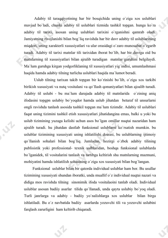 l uslublar bilan bir qatorda individual uslublar ham bor. bu usullar tizimining xususiyati shundan iboratki, unda muallif o`z individual nuqtai nazari va didiga mos ravishda tilning sinonimik ifoda vositalaoini tanlab oladi. individual uslublar asosan badiiy asarlar tilida qo`llanadi, unda qayta uslubiy bo`yoq oladi. turli janrlarga va adabiy - badiiy yo`nalishlarga xos uslublar bilan birga ishlatiladi. bu o`z navbatida badiiy asarlarda yozuvchi tili va yozuvchi uslubini farqlash zarurligini ham keltirib chiqaradi. yozuvchi tomonidan adabiy til va jonli so`zlashuv tilida tanlab olingan barcha til vositalari majmui yozuvchi tilini tashkil qiladi. yozuvchi tilini o`rganishda asosiy diqqat muallifning adabiy tildan nimalarni o`z asari uchun tanlab olganligiga jalb qilinadi. yozuvchi ushbu yozish uslubi, muallif tomonidan tanlab olingan til vositalarini ishlatish, undan foydalanish usulidir. yozuvchi uslubini o`rganish uning eng yaxshi individual, ta`sirchan va obrazli ifodalar yaratishda tanlab olingan umumtil vositalaridan qanday foydalanishga ko`proq diqqat qilinadi. demak, yozuvchining uslubi, uning dunyoqarashi, adabiy - badiiy oqim, asarning mavzui, …