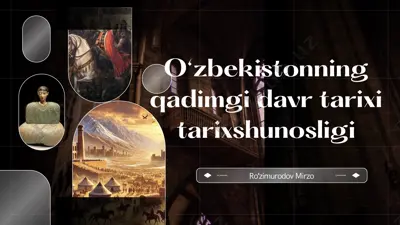 o‘zbekistonning qadimgi davr tarixi tarixshunosligi — PPTX