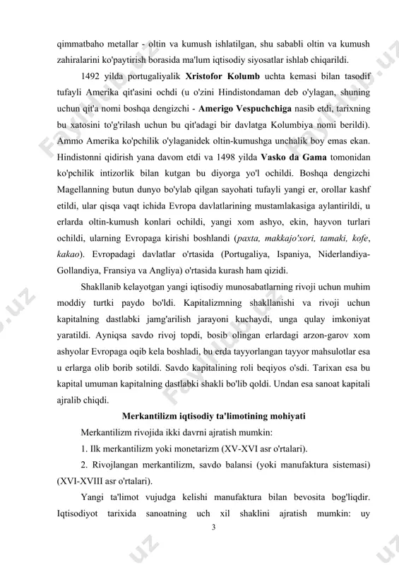 an kapitalning dastlabki shakli bo'lib qoldi. undan esa sanoat kapitali ajralib chiqdi. merkantilizm iqtisodiy ta'limotining mohiyati merkantilizm rivojida ikki davrni ajratish mumkin: 1. ilk merkantilizm yoki monetarizm (xv-xvi asr o'rtalari). 2. rivojlangan merkantilizm, savdo balansi (yoki manufaktura sistemasi) (xvi-xviii asr o'rtalari). yangi ta'limot vujudga kelishi manufaktura bilan bevosita bog'liqdir. iqtisodiyot tarixida sanoatning uch xil shaklini ajratish mumkin: uy hunarmandchiligi, manufaktura va fabrika. uy hunarmandchiligida sohalar, tarmoqlararo mehnat taqsimoti mavjud, hamma ishni bir odam yoki shogird, oila bilan birga qilinadi. manufakturada esa kooperasiya yuzaga keladi, eng muhimi chuqur mehnat taqsimoti, xususiy tadbirkor, yollanma ishchi kuchi paydo bo'ladi (xv asr). fabrika to'g'risida esa quyida axborot beriladi. merkantilizmning birinchi davri o'sha davr iborasi bilan aytganda monetar, ya'ni oltin va kumush pullar to'plash bilan bog'liq edi. bunda pul balansi siyosati olib borilgan, chetdan imkoni boricha kam tayyor tovar sotib olishga urinilgan. qimmatbaho metallni tashqariga, chetga olib ketish taqiqlangan. savdogarlarga olib chiqilgan mahsulotning bir qismiga …