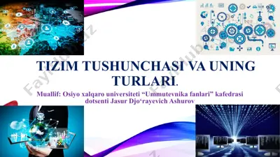 tizim tushunchasi va uning turlari — PPTX