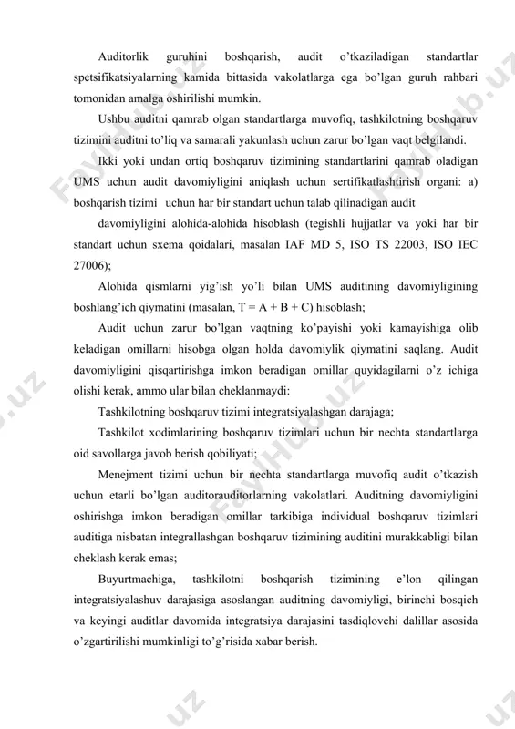 uditlar davomida integratsiya darajasini tasdiqlovchi dalillar asosida o’zgartirilishi mumkinligi to’g’risida xabar berish. integratsiyalashgan boshqaruv tizimining auditi natijasida uning davomiyligi oshishi mumkin, ammo agar vaqt qisqartirilsa, uning qisqarishi t boshlang’ich qiymatining 20% dan oshmasligi kerak. dastlabki davomiylikning qiymati va uning ko’payishi yoki kamayishi asoslari yozma ravishda yozilishi kerak. audit dasturi va integratsiyalashgan boshqaruv tizimining rejalarini ishlab chiqishda, menejment tizimi standartlari talablariga muvofiqligini tekshirish bilan bog’liq mavjud tasdiqlovchi hujjatlar inobatga olinishi kerak. audit davomida integrallashgan boshqaruv tizimining sohasi bilan bog’liq har bir standartning amaldagi talablariga muvofiqligi tekshirilishi kerak. auditning bir qismi sifatida audit qilingan boshqaruv tizimlariga kelsak, audit hisobotlari birlashtirilishi yoki alohida bo’lishi mumkin. birlashtirilgan hisobotda tuzilgan har bir xulosa boshqaruv tizimining amaldagi standartlari (lar) da kuzatilishi kerak. sertifikatlashtirish organi boshqarish tizimidagi har qanday standart (lar) ga muvofiq har qanday nomuvofiqlik menejment tizimidagi boshqa standart (lar) ga qanday ta’sir etishini o’rganishi kerak. boshlang’ich audit va sertifikatlashtirish. mijozlarning murojaatlari buyurtmachining arizasida integratsiya darajasi …