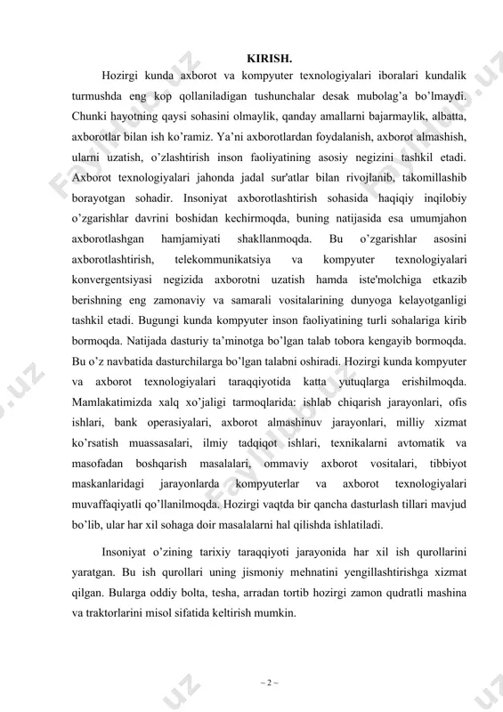 borot almashinuv jarayonlari, milliy xizmat ko’rsatish muassasalari, ilmiy tadqiqot ishlari, texnikalarni avtomatik va masofadan boshqarish masalalari, ommaviy axborot vositalari, tibbiyot maskanlaridagi jarayonlarda kompyuterlar va axborot texnologiyalari muvaffaqiyatli qo’llanilmoqda. hozirgi vaqtda bir qancha dasturlash tillari mavjud bo’lib, ular har xil sohaga doir masalalarni hal qilishda ishlatiladi. insoniyat o’zining tarixiy taraqqiyoti jarayonida har xil ish qurollarini yaratgan. bu ish qurollari uning jismoniy mеhnatini yengillashtirishga xizmat qilgan. bularga oddiy bolta, tеsha, arradan tortib hozirgi zamon qudratli mashina va traktorlarini misol sifatida kеltirish mumkin. i bob nazariy qism 1.1 zamonaviy dasturlash tillari kompyuterda dasturlash bu–kompyuter mikroprotsessori uchun turli buyruqlar berish, qachon, qayerda nimani o'zgartirish va nimalarni kiritish yoki chiqarish haqida buyruqlar berishdir. ushbu maqolada, qanday dasturlash tillari borligi, eng keng tarqalgan dasturlash tillari va ularning farqi. hamda, dasturlashni o'rganish yo'llari haqida suhbatlashamiz kompyuter dunyosida ko'plab dasturlash tillari mavjud bo'lib, dasturlash va unga qiziquvchilar soni ortib bormoqda. bir xil turdagi ishni bajaradigan dasturlarni basic, pascal, …