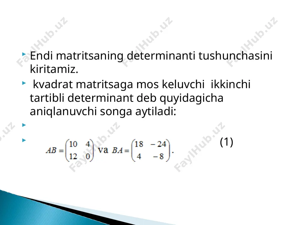 kvadrat matritsaning determinanti tushunchasi - Page 3