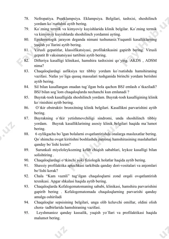 hlarda tez yordam ko‘rsatish chora tadbirlari haqida ma`lumot bering. 72. ekstrasistoliya va yurak ritmining buzilishi .kollaps sabablari, belgilari va shoshilinch yordam. ekg kanday muolaja? 73. terminal holatlar tasnifi. terminal holatlar fazalari. terminal holatlarda tez yordam choralari 74. meningit. kasallik belgilari. meningitda shifoxonagacha bo`lgan bosqichdagi shoshilinch yordam haqida ma`lumot bering. 75. o`tkir xolitsistitlarda tez tibbiy yordam.o`tkir pankreatit, differinsial diagnostika haqida ma`lumot bering. 76. ichakdan ovqatni o‘tmay qolishi belgilari va kasallik kechishi. ichakdan ovqatni o`tmay qolish holatlarda shoshilinch yordam qanday bo`lishi lozim? 77. o`tkir prostatit, sabablari va belgilari. prostatitda siydikning o‘tkir tutilishi. shifoxonagacha bo`lgan davrda shoshilinch yordam asoslab bering. 78. nefropatiya. preeklampsiya. eklampsiya. belgilari, tashxisi, shoshilinch yordam ko`rsatishni aytib bering. 79. ko`zning termik va kimyoviy kuyishlarida klinik belgilar. ko`zning termik va kimyoviy kuyishlarda shoshilinch yordamni ayting. 80. epidemologik jarayon deganda nimani tushunasiz.yuqumli kasalliklarning yuqish yo`llarini aytib bering. 81. virusli gepatitlar, klassifikatsiyasi, profilaktikasini gapirib bering. virusli gepatit b vaksinatsiyasi tartibini aytib bering. 82. …