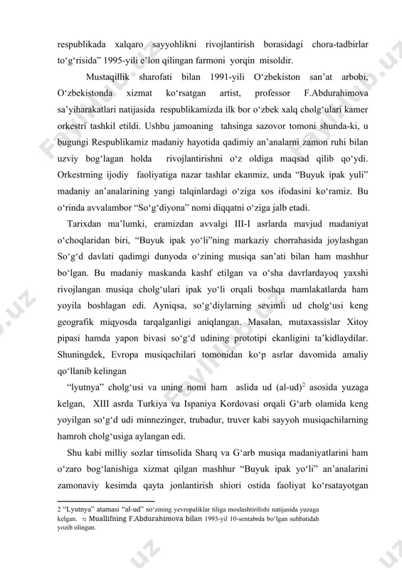 g‘usi keng geografik miqyosda tarqalganligi aniqlangan. masalan, mutaxassislar xitoy pipasi hamda yapon bivasi so‘g‘d udining prototipi ekanligini ta’kidlaydilar. shuningdek, evropa musiqachilari tomonidan ko‘p asrlar davomida amaliy qo‘llanib kelingan “lyutnya” cholg‘usi va uning nomi ham aslida ud (al-ud) asosida yuzaga kelgan, xiii asrda turkiya va ispaniya kordovasi orqali g‘arb olamida keng yoyilgan so‘g‘d udi minnezinger, trubadur, truver kabi sayyoh musiqachilarning hamroh cholg‘usiga aylangan edi. shu kabi milliy sozlar timsolida sharq va g‘arb musiqa madaniyatlarini ham o‘zaro bog‘lanishiga xizmat qilgan mashhur “buyuk ipak yo‘li” an’analarini zamonaviy kesimda qayta jonlantirish shiori ostida faoliyat ko‘rsatayotgan “so‘g‘diyona” orkestrining asosiy maqsadlaridan biri - milliy musiqiy meros qatorida ko‘xna cholg‘ularimizni ham xalqaro miqyosida targ‘ib qilishdan iboratdir. “biz bugun sharq va g‘arbni bir-biri bilan uzviy bog‘lagan “buyuk ipak yo‘li”ning katta mahsuli hisoblanmish o‘zbek xalq cholg‘ularining o‘ziga xos jihatlari va boy imkoniyatlarini dunyoga ko‘rsatishni istaymiz”, – deydi biz bilan bo‘lgan suhbatda orkestrning badiiy rahbari va dirijyori firuza abdurahimova.72 darhaqiqat, …
