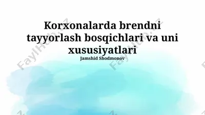 brendning tayyorlash bosqichlari va xususiyatlari — PPTX