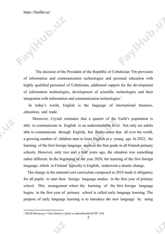 of the year 2020, the learning of the first foreign language, which in finland typically is english, underwent a drastic change. the change in the national core curriculum composed in 2019 made it obligatory for all pupils to start their foreign language studies in the first year of primary school. this arrangement where the learning of the first foreign language begins in the first year of primary school is called early language learning. the purpose of early language learning is to introduce the new language by using alternative methods of teaching and learning and emphasize the use of spoken communication, games, motion, music, and active participation in the learning process. the earlier start of foreign language learning has gained alternating feedback. some people have concentrated on the benefits of early foreign language learning while others have pointed out its possible disadvantages. one of the most prominent claims supporting early language …