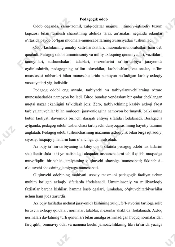 ng xulqi, fe’l-atvorini tartibga solib turuvchi axloqiy qoidalar, normalar, talablar, mezonlar shaklida ifodalanadi. axloq normalari davlatning turli qonunlari bilan amalga oshiriladigan huquq normalaridan farq qilib, ommaviy odat va namuna kuchi, jamoatchilikning fikri ta’sirida yuzaga keladi. boshqacha qilib aytganda, ijtimoiy voqelik shaxs oldiga ma’lum axloqiy talablar qo‘yadi, bu talablar axloq normasi, axloqiy fazilatlar shaklida ifodalanadi. jamiyat o‘z faoliyati va istiqboli uchun xizmat qiladigan axloq normalari, talablari, mezonlarini belgilaydi. o‘qituvchi umuminsoniy va milliy-axloqiy fazilatlarni o‘zlashtirib olishi, tajribada qo‘llashi, o‘zining dunyoqarashi, mafkurasi vaa axloqiy tajribasi bilan taqqoslash lozim. fikrlash va his etish, turmushda sinab ko‘rish natijasida umuminsoniy va milliy-axloqiy sifatlar, qoidalar, normalar o‘qituvchining o‘z axloqiy fazilatiga, e’tiqodiga aylanadi. bular muallimning dunyoqarashi, fikr va mulohazalari bilan qo‘shilib, bozor iqtisodiyotiga asoslangan jamiyat qurish sharoitida uning o‘rni va rolini belgilaydi. o‘qituvchi odobining normalari har bir muallimning shaxsiy fikriga, axloqiy fazilati va e’tiqodiga aylanishi lozim. axloqiy e’tiqod va sifatlar o‘qituvchining dars berish jarayonida, tarbiyaviy ishlarida, tinglovchilar, ota-onalar …
