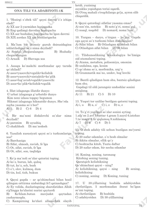 ngan orttirma nisbatdagi fe'l qatnashgan? a) ey volida, duolaringning sharofatidan alloh o'g'lingga ko'zlarini nurini qaytardi b) ko'klam.butun mavjudot qaytadan yasharmoqda. c) kampirning ko'zlari allanechuk olayib ketdi, yuzining suyakka yopishgan terisi oqardi. d) o'roq mahali o'roqchilarga go'ja, ayron olib chiqardik. 9. qaysi qatordagi sifatlar yasama emas? a) noo`rin, notekis b) noto`g`ri, noma`qul c) noaql, noqobil d) nomard, noma`lum 10. yurgan – daryo, o`tirgan – bo`yra. gapda ega qaysi so`z turkumi bilan ifodalangan? a) sifat bilan b) otlashgan sifatdosh bilan c) otlashgan sifat bilan d) ot bilan 11. tilshunoslikning leksikalogiya bo`limiga oid atamalarni toping. a) atama, metafora, polisemiya, omonim b) undalma, ega, kesim c) qo`shma so`z, morfemika, urg`u d) grammatik ma`no, undov, bog`lovchi 12. baxtli qiladigan ham shu, baxtsiz qiladigan ham shu. gapdagi til oldi jarangsiz undoshlar sonini aniqlang. a) 11 b) 21 c) 5 d) 10 13. yuqori tor unlilar berilgan qatorni toping. a) i, u b) a, o` c) i, …