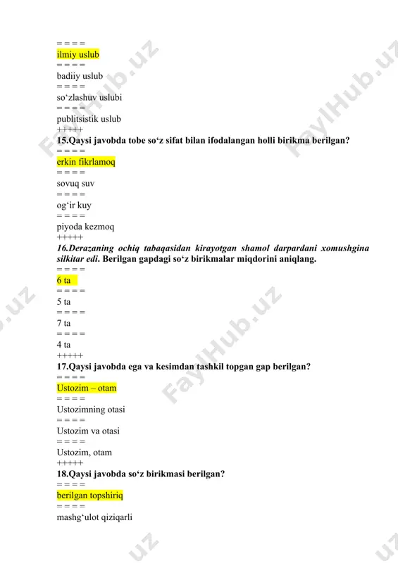 9.kumush qishdan, zumrad bahordan qolishmaydi kuzning ziynati. gapdagi sifatlarni aniqlang? mavjud emas kumush, zumrad kuzning zumrad 40.har doim so‘zi qaysi so‘z turkumiga mansub? ravish olmosh sifat ot 41.kechasi, kunduzi so‘zlari tarkibida qaysi qo‘shimcha mavjud? mavjud emas -i, -si egalik shakli ravish yasovchi sintaktik shakl yasovchi 42.asosan, ega qaysi so‘z turkumi bilan ifodalanadi? ot fe`l sifat olmosh 43.xonaki so‘zi haqidagi noto‘g‘ri hukmni toping? asliy sifat oddiy darajadagi sifat sodda sifat o‘rin-joy sifati 44.mavhum sifatlarga –lar qo‘shimchasi qo‘shilganda, qanday ma’no yasaladi? kuchaytirish ta’kidlash umumlashtirish grammatik ko‘plik 45.zamonamiz farhodlari birikmasidagi ko‘plik qanday ma’no ifodalaydi? umumlashtirish ta`kid kuchaytirish grammatik ko‘plik 46.do‘st bilan obod uying, gar bo‘lsa u vayrona ham. gapdagi sifatlarni aniqlang. obod obod, vayrona vayrona obod, vayrona, gar 47.ko‘rarga ko‘zim yo‘q = oqar daryo oraveradi. gaplardagi qo‘shimcha haqidagi hukmni toping? omonimlik hosil qilyapti bitta qo‘shimcha turli o‘rinlarda kelyapti sinonimlik hosil qilyapti sifatdosh qo‘shimchalari 48. “nescafe gold” kofesidan ham sotib olaylik. gapdagi atoqli otlar …